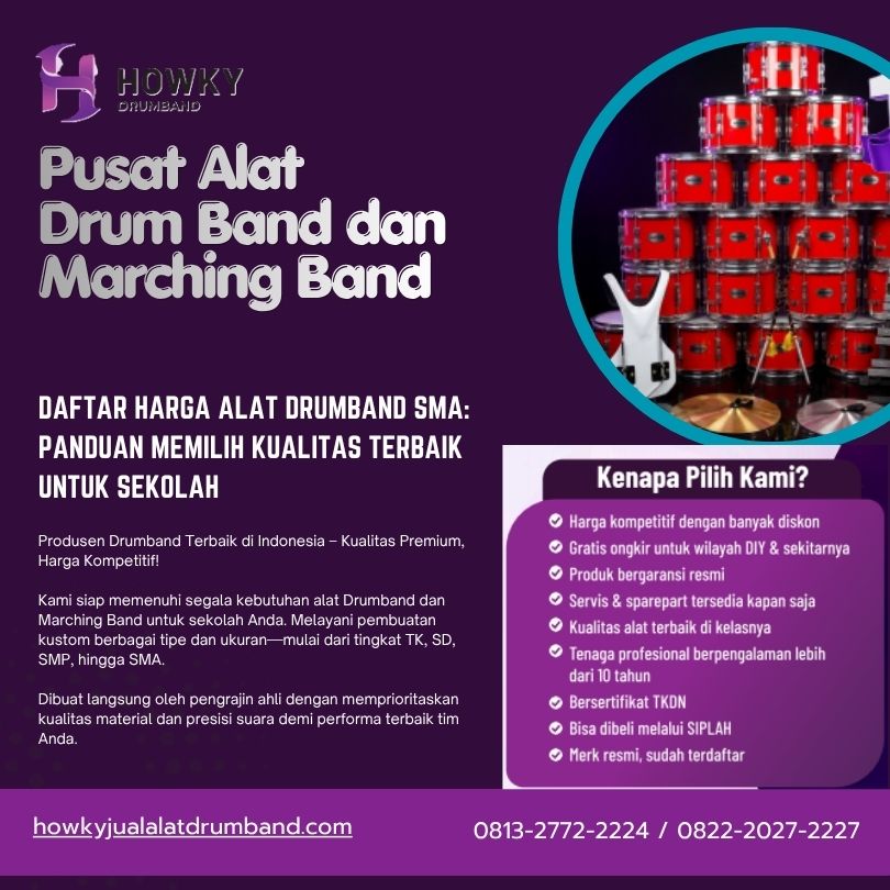 Daftar Harga Alat Drumband SMA: Panduan Memilih Kualitas Terbaik untuk Sekolah